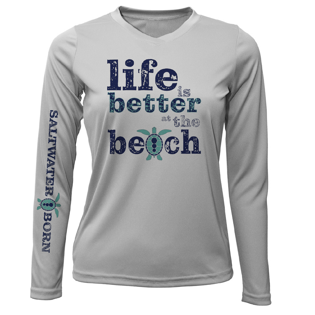 "Life Is Better At The Beach" Turtle Women's Long Sleeve UPF 50+ Dry-Fit Shirt (No Back)