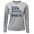 "Life Is Better At The Beach" Turtle Women's Long Sleeve UPF 50+ Dry-Fit Shirt (No Back)